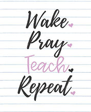 Load image into Gallery viewer, Wake Pray Teach Repeat lined journal